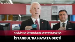 Economic Support for Students from the Governor's Office! Launched in Istanbul