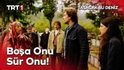 Bu dağın gelini Furtuna olamaz! - Taşacak Bu Deniz 32. Bölüm @tasacakbudeniztrt