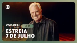 Conversa com Bial premieres July 7th! | Conversa Com Bial | TV Globo