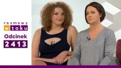 ROZMOWY W TOKU ODC. 2413
