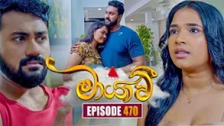 Maayavi (මායාවී) | Episode 470 | 02nd July 2026 | Sirasa TV