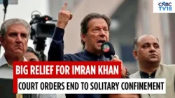 Islamabad HC Orders Adiala Jail: End Solitary Confinement Of Imran Khan, Bushra Bibi | N18G