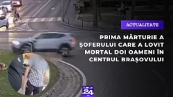 Prima mărturie a șoferului care a lovit mortal doi oameni în centrul Brașovului