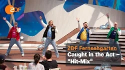 Caught in the Act – "Hit-Mix" | ZDF-Fernsehgarten