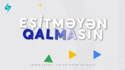 Eşitməyən qalmasın 19.07.2026