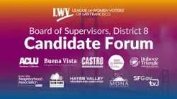 San Francisco District 8 Candidate Forum