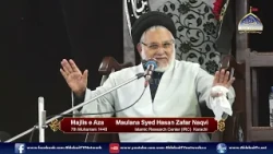 Majlis Maulana Syed Hasan Zafar Naqvi | 7th Muharram 1448 | Islamic Research Centre (IRC) Karachi