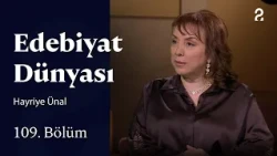 Hayriye Ünal | World of Literature | Episode 109 @trt2