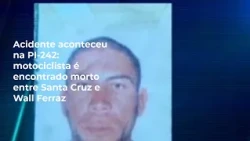 Accident on PI-242: motorcyclist found dead between Santa Cruz and Wall Ferraz