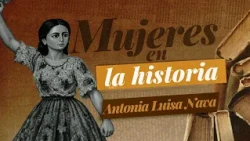 Women in History: Antonia Luisa Nava