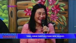 DIALOG KIRAB PARIPUJA EYANG DEWI KILISUCI