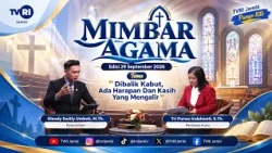 MIMBAR AGAMA (Edisi 29 September 2026) | Dibalik Kabut,Ada Harapan & Kasih Sayang Mengalir#TVRIJambi