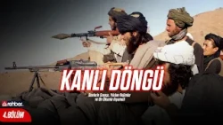 Bloody Cycle | The Epic of Afghanistan | Episode 4 @Değirmen TR | EN