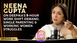 Neena Gupta's HONEST chat: On Deepika Padukone's 8-hr shift demand, single parenting, pregnancy buzz