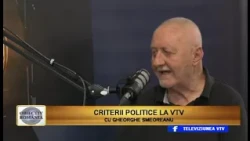 03.09.2026 - CRITERII POLITICE LA VTV CU GHEORGHE SMEOREANU - INVITAT: VALERIA TĂNASE