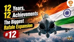 12 Years 12 Achievements: The Biggest Rafale expansion #indianairforce
