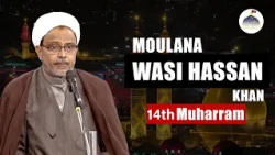 MAJLIS Maulana Wasi Hasan Khan | Haider House Wembley London | 14th Muharram 1448 / 2026