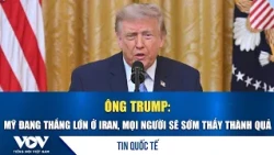 Trump: The US is winning big in Iran, results to be seen soon | VOV
