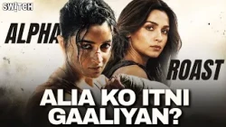 ALPHA ROAST: Box Office Numbers Par Alia Ko Kyun Padh Rahi Hain Gaaliyan? Sharvari Wagh
