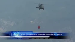 Situata e zjarreve ne vend, shiu fik vatrat