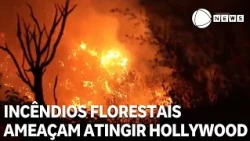 Wildfires threaten to reach Hollywood region