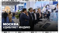 Moscow showcases its best innovations at the INNOPROM exhibition in India