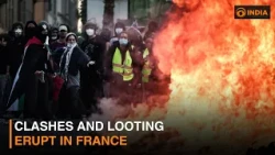 Clashes and Looting Erupt in France & more updates | DD India News Hour | 10 AM IST