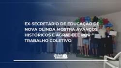 Former Nova Olinda Secretary of Education shows historic progress and gives thanks for collective...
