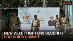 New Delhi Tightens Security for BRICS Summit & more news | DD India NewsHour | 8 AM IST