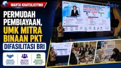 Simplifying Financing, PKT-Assisted MSMEs Facilitated by BRI