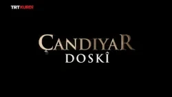 Çandiyar - Beşa 12. (Eşîra Doskî)