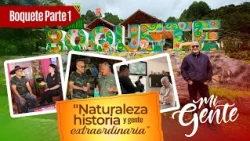 Mi Gente Boquete – Parte 1 “Naturaleza, historia y gente extraordinaria”