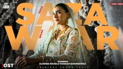 SAZAWAAR | OST - VIDEO SONG | Sanam Marvi | Khaqan Shahnawaz | Alishba Khan | ARY Musik