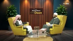 Two Generation One Deen _ Episode 5