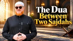 The Dua Between Two Sajdahs | Dr Muhammad Salah