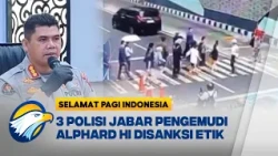 Buntut Cekcok dengan Satpam, 3 Polisi Disanksi - [Selamat Pagi Indonesia]