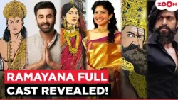Ramayana FULL Cast Revealed: Ranbir Kapoor, Yash & Every Major Character