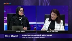 NELER OLUYOR - ALZHEİMER HASTALIĞI VE DEMANS - PROF DR FİGEN GÜNEY - 2 EKİM 2026