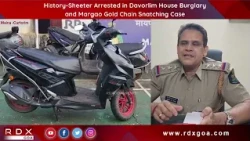 History-Sheeter Held for Gold Chain Snatching and House Burglary; Stolen Bike, Gold Chains Recovered