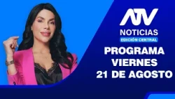 ATV News Central Edition 💻📲 | August 21, 2026