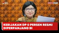 BI Perpanjang Kebijakan DP 0% Kredit Rumah dan Motor Hingga 31 Desember 2027 | Berita Merah Putih