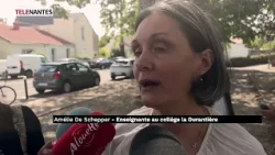 NANTES: TEACHER ASSAULTED AT LA DURANTIÈRE MIDDLE SCHOOL