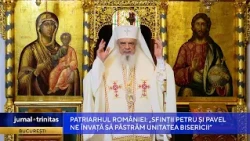 Patriarhul României: „Sfinții Petru și Pavel ne învață să păstrăm unitatea Bisericii”