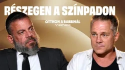 „Folyamatosan ittam, piásan mentem a színpadra" | Hujber Ferenc