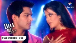 Dill Mill Gayye | Armaan Ne Riddhima Se Pucha "Kya Ladna Zaruri Hai?" | Full Ep. 358 | दिल मिल गए