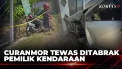Chasing Motorcycle Thieves, Victim Hits 2 Perpetrators with Car, Leaving 1 Dead | SAPA MALAM