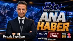 Etv Ana Haber | 14 Ağustos 2026