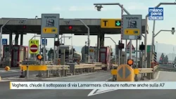 Voghera, Via Lamarmora underpass closed for construction: overnight closures also on the A7 Milan...