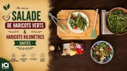 Mix-moi ça: Salade de Haricots Verts & Haricots Kilomètres Sautés
