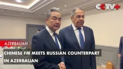 Chinese FM Meets Russian Counterpart in Azerbaijan